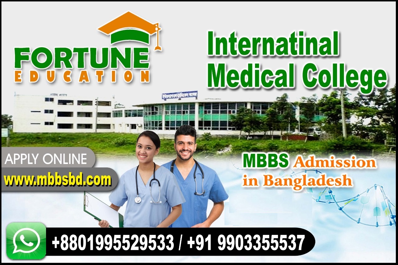 MBBS Admission at International Medical College, Gazipur, Bangladesh Through Fortune Education