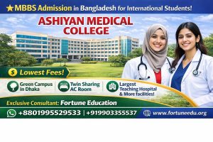 Ashiyan Medical College Admission / Seat Confirmation & Complete Processing through Fortune Education, Sole Representative