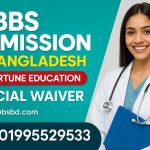 MBBS Admission in Bangladesh via Fortune Education with Special Waiver